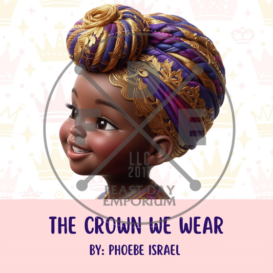 The Crown We Wear Book